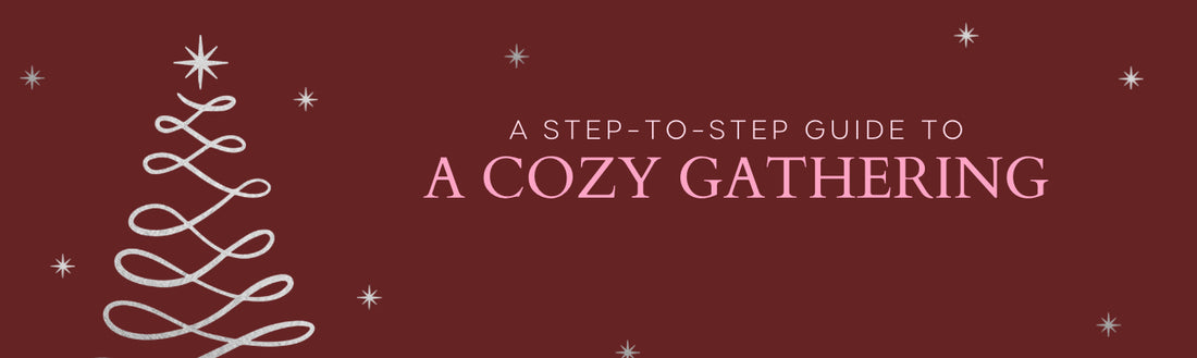 How to Host a Cozy Gathering?